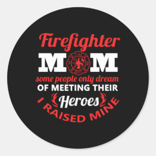 Sticker Rond Pompier Maman Feu Fier Fier Maman Fête des mères