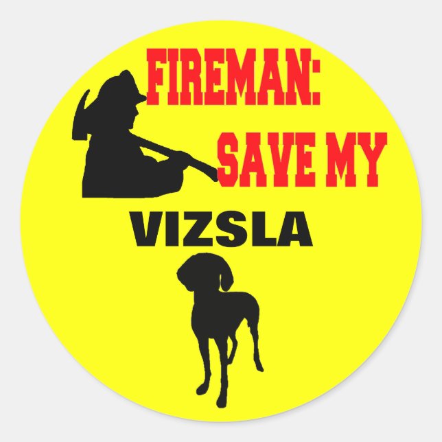 Sticker Rond Pompier Sauver Mon Vizsla (Devant)