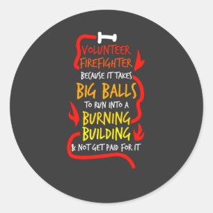 Sticker Rond Pompier volontaire courageux