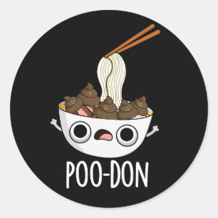 Sticker Rond Poo-don Funny Udon Pun Fond sombre
