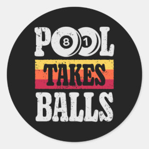Sticker Rond Pool Prend Drôle Billard Joueur 8 Ball Cadeaux Vin