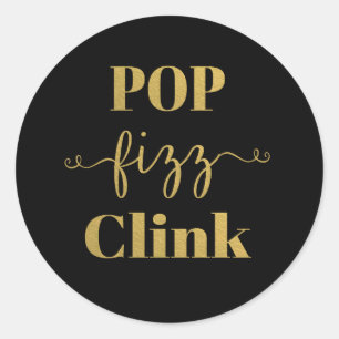 Sticker rond POP FIZZ CLINK Black & Gold