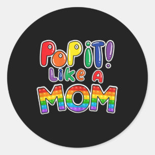 Sticker Rond Pop It like a Mom Of Anniversaire Girl or Boy Fidg