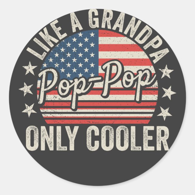 Sticker Rond Pop-Pop comme un grand-père mais en plus cool Drap (Devant)
