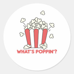 Sticker Rond Popcorn Whats Poppin Funny Dire