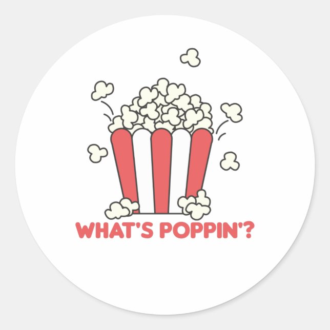 Sticker Rond Popcorn Whats Poppin Funny Dire (Devant)