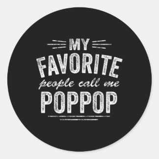 Sticker Rond Poppop'S My Favoris People Call Me Poppop