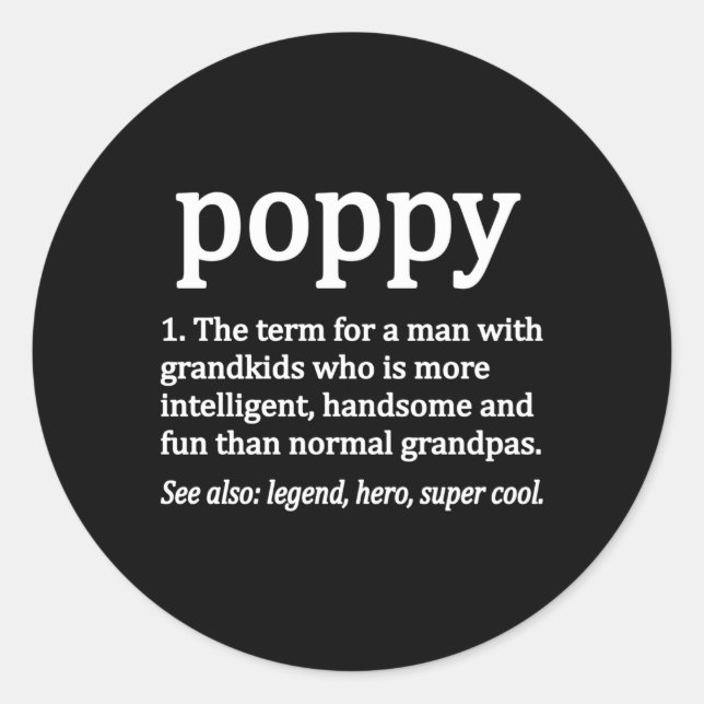 Sticker Rond Poppy Grandpa Définition Meilleur Poppy Grand-Père (Devant)