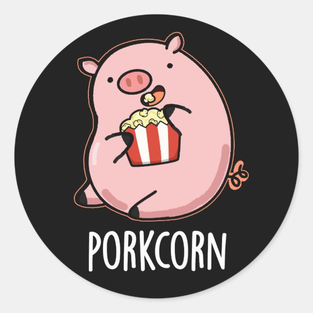 Sticker Rond Porkcorn Funny Popcorn Pun Dark BG (Devant)