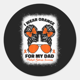 Sticker Rond Porter Orange Pour Mon Père Ms Multiple Sclerosis