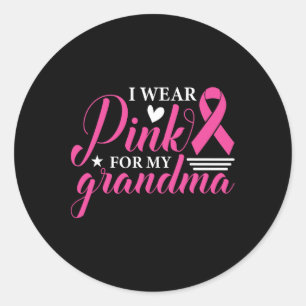 Sticker Rond Portez Le Rose Pour Ma Grand-Mère Sensibilisation 