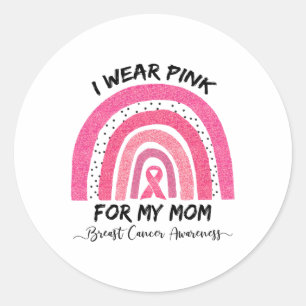 Sticker Rond Portez Le Rose Pour Ma Mère Sensibilisation au can