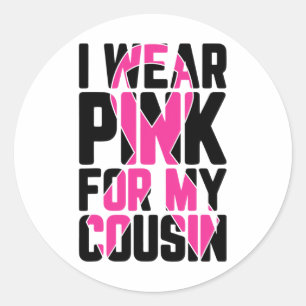 Sticker Rond Portez Le Rose Pour Mon Cousin Sensibilisation Au