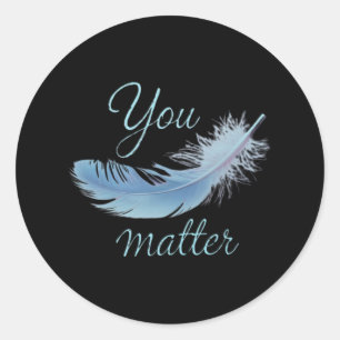 Sticker Rond Positive Feel Good Quote Design Uplifing Apparel