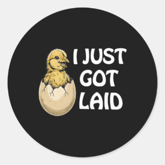 Sticker Rond Poulet Je Vient De Pondre Drôle Pour Hommes Femmes