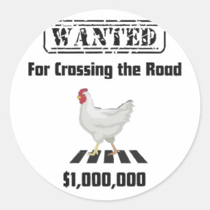 Sticker Rond Poulet recherché pour avoir traversé la route