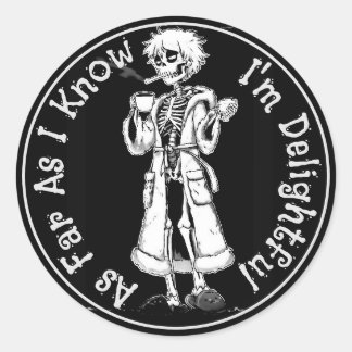 Sticker Rond Pour autant que je sache, je suis charmant