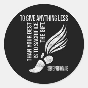 Sticker Rond Pour Donner Tout Moins Que Le Meilleur Prefontaine
