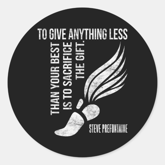 Sticker Rond Pour Donner Tout Moins Que Le Meilleur Prefontaine (Devant)