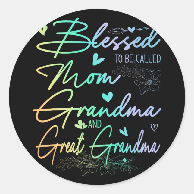 Sticker Rond Pour Être Appelé Maman Grand-Mère Et Grande Grand- (Devant)