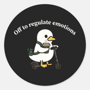Sticker Rond Pour réguler les émotions drôle d'oie santé mental