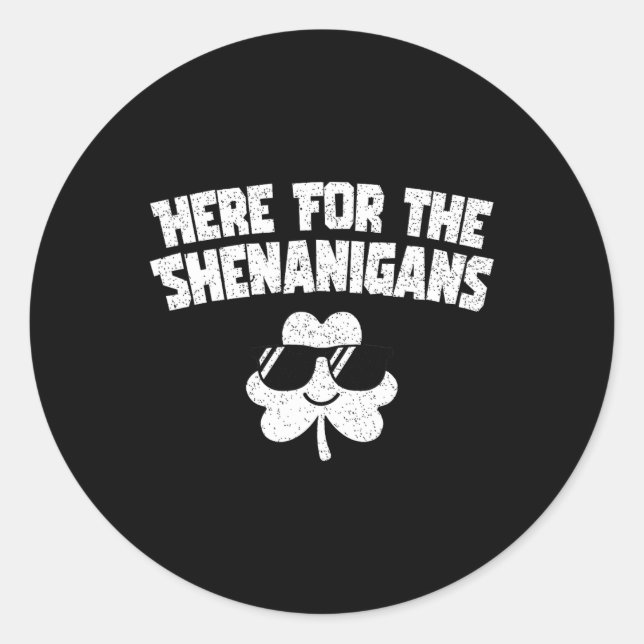 Sticker Rond Pour Shenanigans Drôle Jour de la Saint Patrick Ho (Devant)