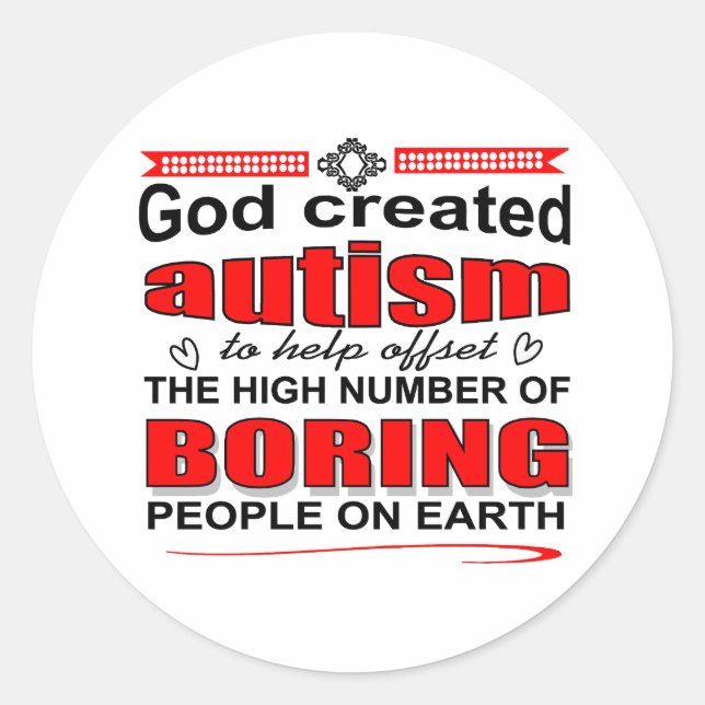 Sticker Rond Pourquoi Dieu a créé l'autisme (Devant)