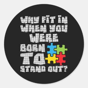 Sticker Rond Pourquoi S'Inscrivez-Vous Quand Vous Êtes Né Pour