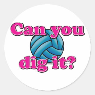 Sticker Rond Pouvez-vous le creuser ? Volleyball !