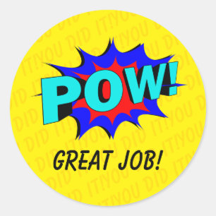 Sticker Rond Pow Jaune Vous L'Avez Fait Super Job Superhero Sch