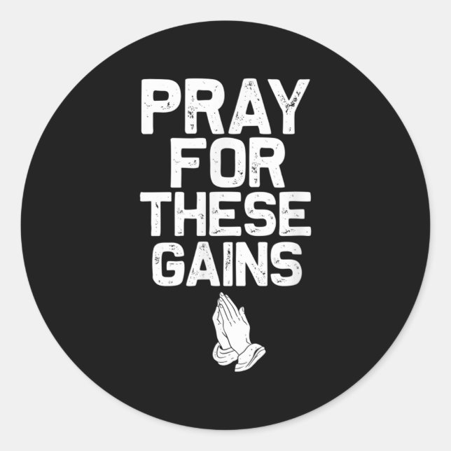 Sticker Rond Pray For These Gains Fitness Gym Motivational  (Devant)