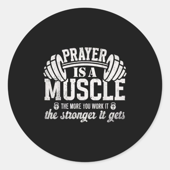 Sticker Rond Prayer Is A Muscle Christian Fitness Gym Quote  (Devant)