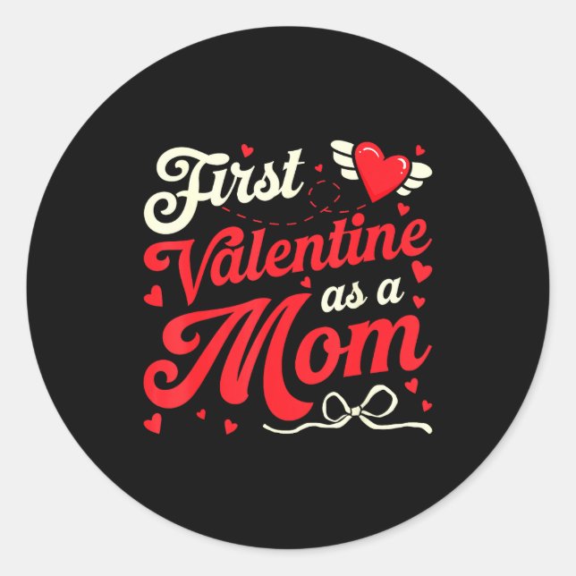 Sticker Rond Premier Saint-Valentin en tant que maman Funny Val (Devant)