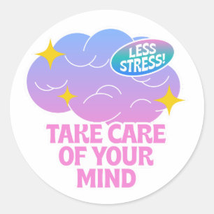 Sticker Rond Prenez soin de votre esprit - Tête mentale motivat