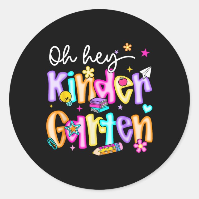 Sticker Rond Preppy Oh Hey Kindergarten Back To School Teachers (Devant)