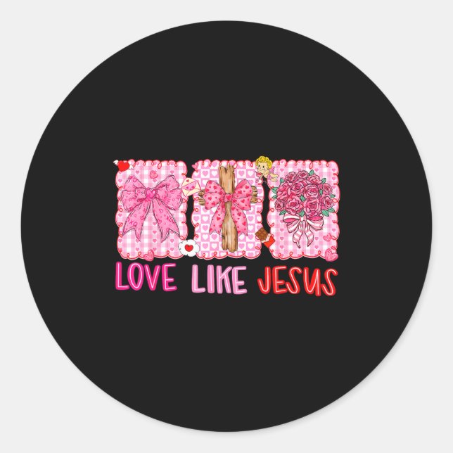 Sticker Rond Preppy Valentine Christian Love Like Jesus Men Wom (Devant)