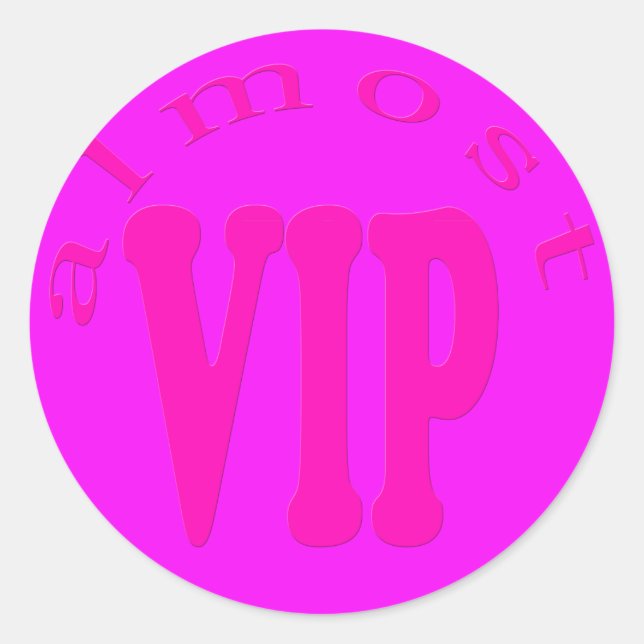 Sticker Rond presque vip (Devant)