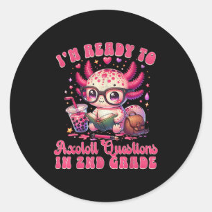 Sticker Rond Prêt À La 2Ème Année Question Axolotale Premier Jo