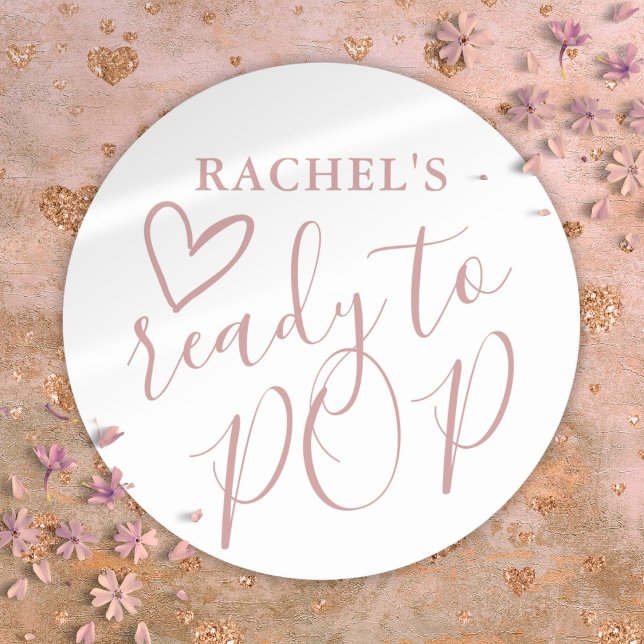 Sticker Rond Prêt À Pop Dusty Rose Baby shower fille (Ready To Pop Dusty Rose Girl Baby Shower Classic Round Sticker)