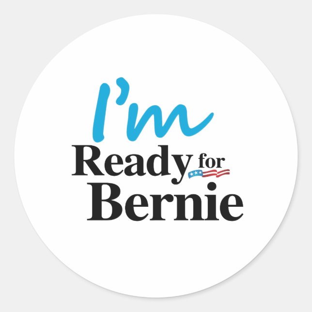 Sticker Rond Prêt pour Bernie 2016 (Devant)