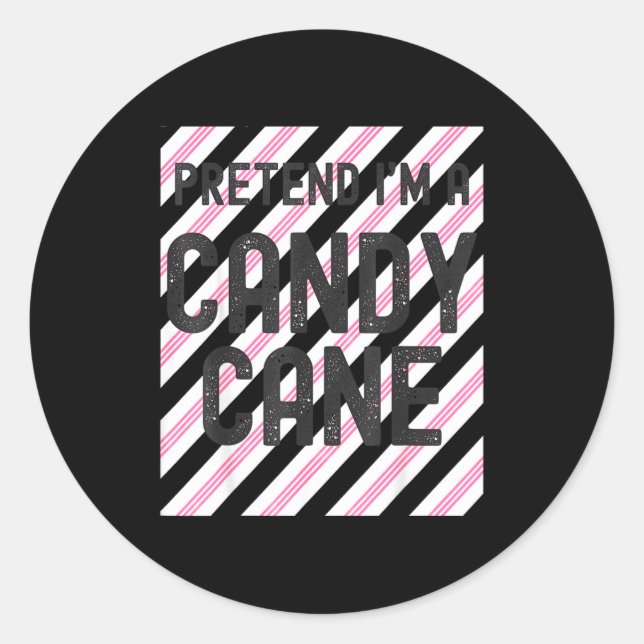 Sticker Rond Pretend I'm A Candy Cane Christmas Pajama Hallowee (Devant)