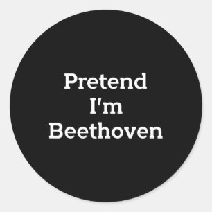 Sticker Rond Pretend I'm Beethoven Costume Funny Music Hallowee