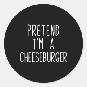 Sticker Rond Prétendre que je suis un costume Cheeseburger Hall