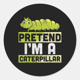 Sticker Rond Prétendre que je suis un costume d'Halloween pour 