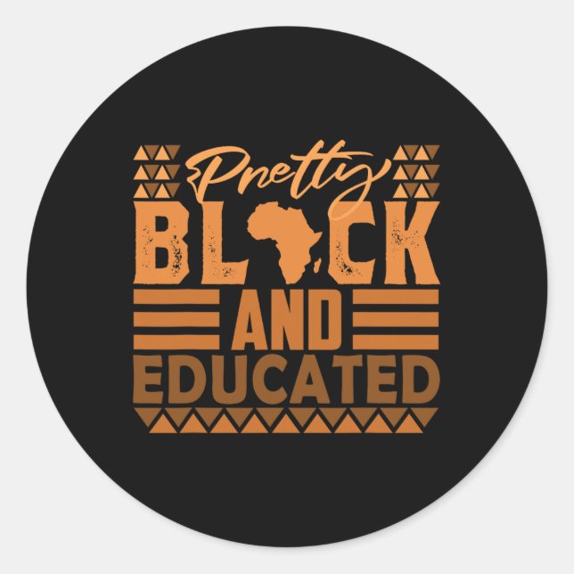 Sticker Rond Pretty Black And Educated Black History Month (Devant)