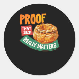 Sticker Rond Preuve De Cette Taille Vraiment S - Bâton De Puddi