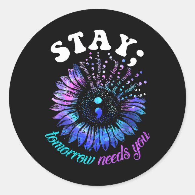 Sticker Rond Prévention du suicide Restez demain Besoin de vous (Devant)