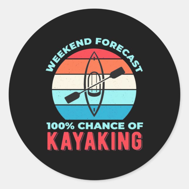 Sticker Rond Prévision Du Week-End 100 Chance De Kayak (Devant)