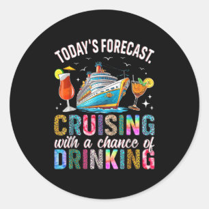 Sticker Rond Prévisions d'aujourd'hui Croisière avec une chance
