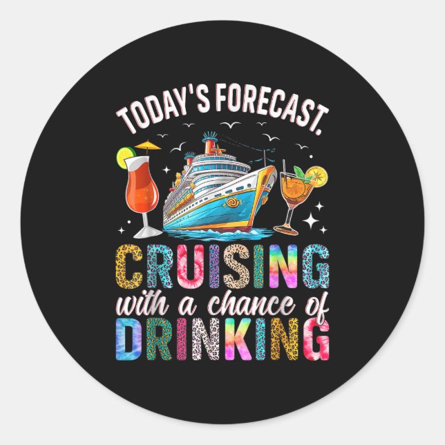 Sticker Rond Prévisions d'aujourd'hui Croisière avec une chance (Devant)